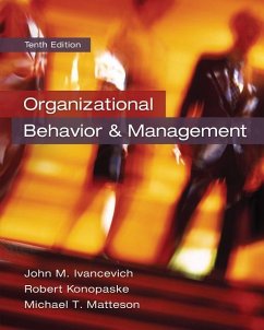 Organizational Behavior and Management - Ivancevich, John M.; Konopaske, Robert; Matteson, Michael T.