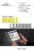 Manager's Guide to Mobile Learning - Enders, Brenda J