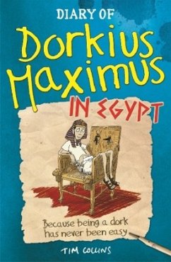 Diary of Dorkius Maximus in Egypt - Collins, Tim