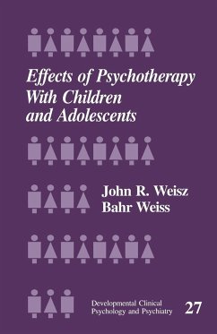 Effects of Psychotherapy with Children and Adolescents - Weisz, John R; Weiss, Bahr