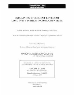 Explaining Divergent Levels of Longevity in High-Income Countries - National Research Council; Division of Behavioral and Social Sciences and Education; Committee on Population; Panel on Understanding Divergent Trends in Longevity in High-Income Countries