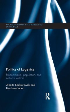 Politics of Eugenics - Spektorowski, Alberto; Ireni-Saban, Liza