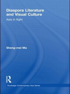 Diaspora Literature and Visual Culture - Ma, Sheng-Mei