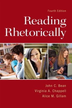 Reading Rhetorically - Chappell, Virginia A.;Gillam, Alice M.;Bean, John C.