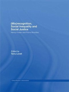 (Mis)recognition, Social Inequality and Social Justice - Lovell, Terry (ed.)