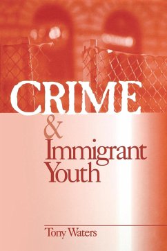 Crime and Immigrant Youth - Waters, Tony