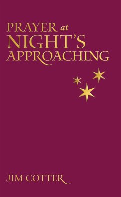 Prayers at Night's Approaching - Cotter, Jim