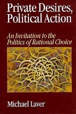 Private Desires, Political Action - Laver, Michael