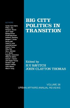 Big City Politics in Transition - Savitch, H. V.; Thomas, John Clayton