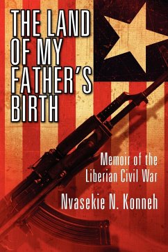 The Land of My Father's Birth - Konneh, Nvasekie N.