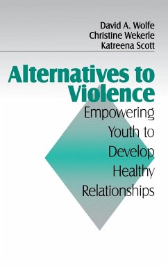 Alternatives to Violence - Wolfe, David A.; Wekerle, Christine; Scott, Katreena