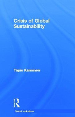 Crisis of Global Sustainability - Kanninen, Tapio