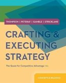 Crafting & Executing Strategy: Concepts and Readings W/ Connect