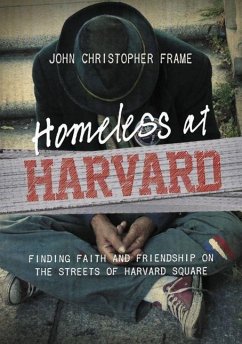 Homeless at Harvard - Frame, John Christopher