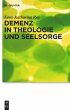 Demenz in Theologie und Seelsorge - Bild 1