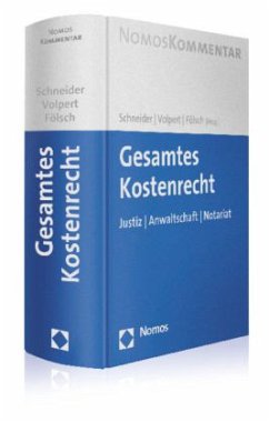 Gesamtes Kostenrecht - Schneider, Norbert / Volpert, Joachim / Fölsch, Peter (Hrsg.)