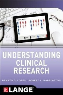 Understanding Clinical Research - Lopes, Renato D; Harrington, Robert A