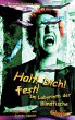 Halt! Dich! fest! - Bild 1