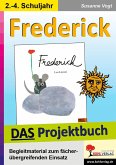 Frederick - DAS Projektbuch