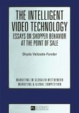 The Intelligent Video Technology - Essays on Shopper Behavior at the Point of Sale