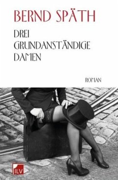 Cover Drei grundanständige Damen