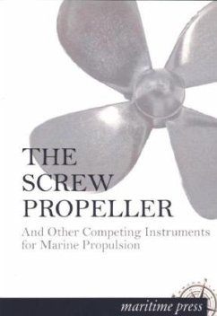 The Screw Propeller - Seaton, Albert E.