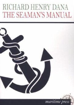 The Seaman¿s Manual - Dana, Richard Henry
