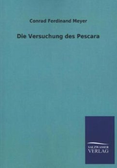 Die Versuchung des Pescara - Meyer, Conrad Ferdinand