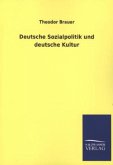 Deutsche Sozialpolitik und deutsche Kultur