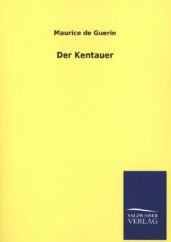 Der Kentauer - de Guerin, Maurice