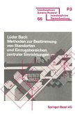 Methoden zur Bestimmung von Standorten und Einzugsbereichen zentraler Einrichtungen