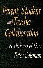 Parent, Student and Teacher Collaboration - Coleman, Peter