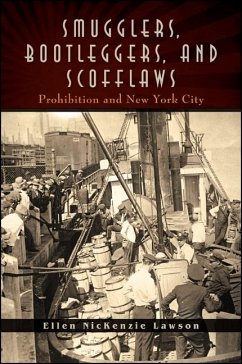 Smugglers, Bootleggers, and Scofflaws - Lawson, Ellen Nickenzie