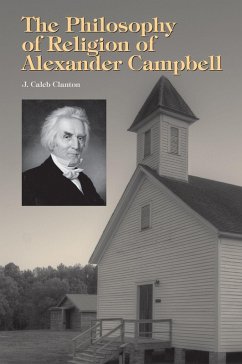 Cover The Philosophy of Religion of Alexander Campbell