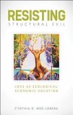 Resisting Structural Evil
