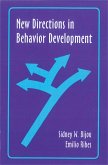 New Directions in Behavior Development