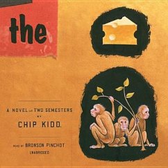 The Cheese Monkeys: A Novel in Two Semesters - Kidd, Chip