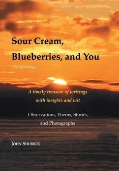 Sour Cream, Blueberries, and You - Shubeck, John