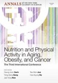 Nutrition and Physical Activity in Aging, Obesity, and Cancer