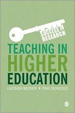Teaching in Higher Education - Becker, Lucinda; Denicolo, Pam