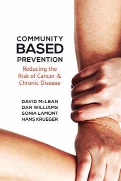 Community-Based Prevention - Mclean, David; Williams, Dan; Krueger, Hans; Lamont, Sonia