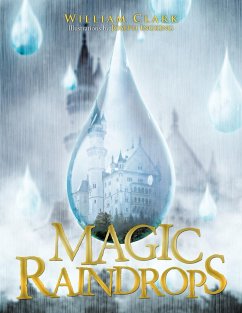 Magic Raindrops - Clark, William