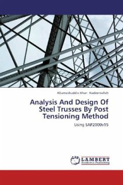 Analysis And Design Of Steel Trusses By Post Tensioning Method