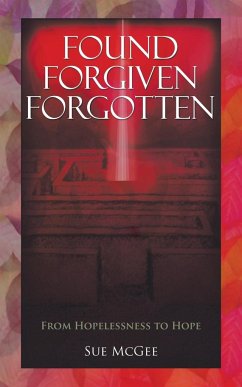 Found, Forgiven, Forgotten - McGee, Sue