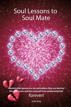 Soul Lessons to Soul Mate - Julie Kay