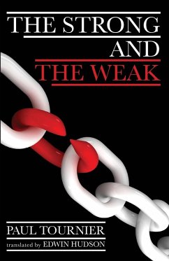 The Strong and the Weak - Tournier, Paul