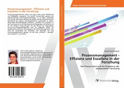 Prozessmanagement - Effizienz und Exzellenz in der Forschung