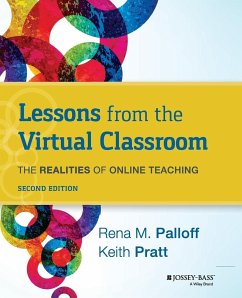 Lessons from the Virtual Classroom - Palloff, Rena M; Pratt, Keith