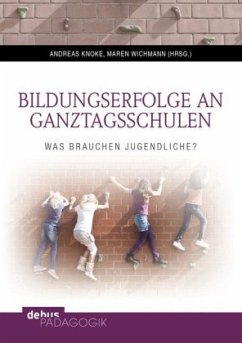 Bildungserfolge an Ganztagsschulen