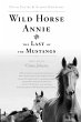 Wild Horse Annie and the Last of the... - Bild 1
